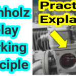 Buchholz Relay Working Principle practical person