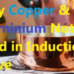 Why aluminium and copper vessels not used in induction stove