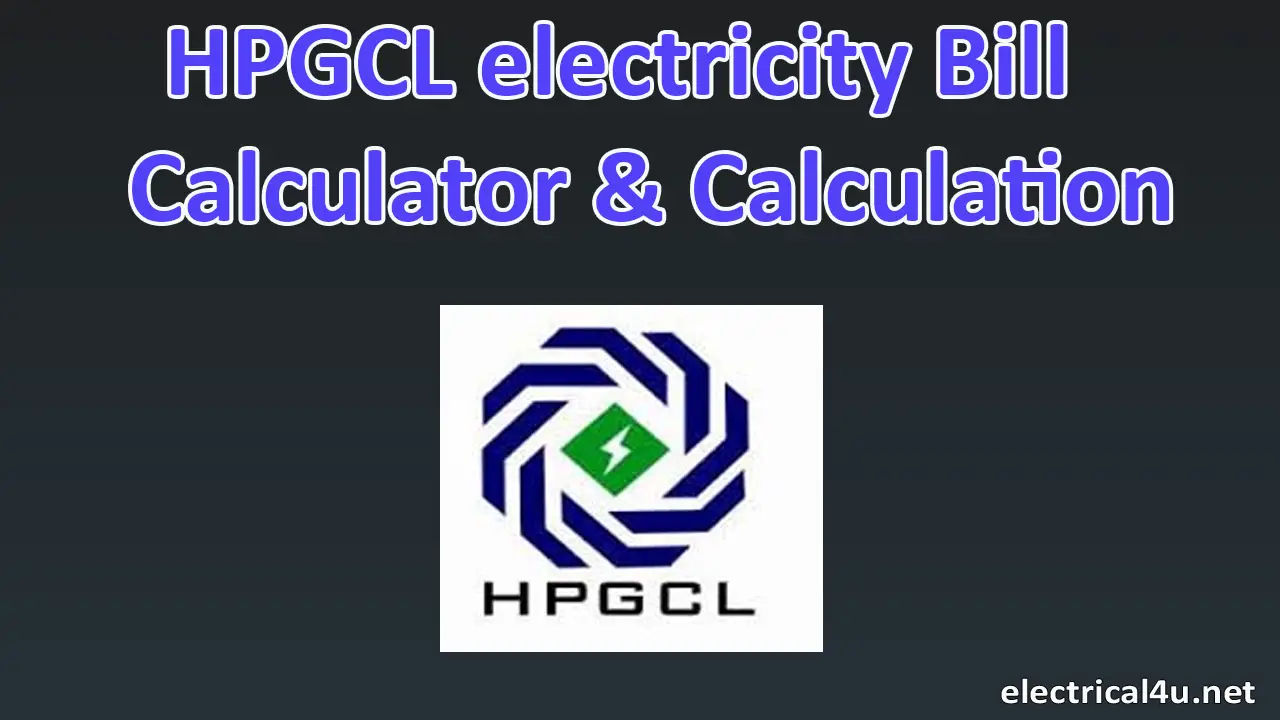HPGCL Per Unit Cost & Haryana electricity Bill calculator & Tariff rate