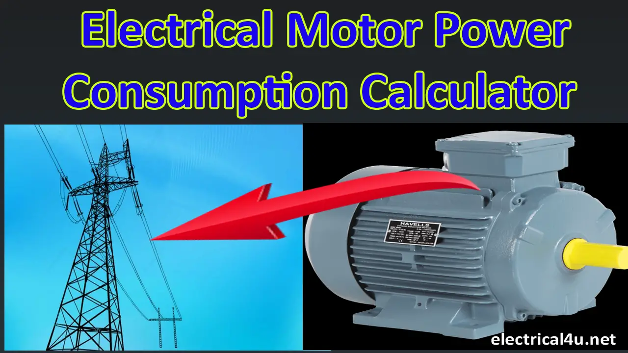 Electric Motor Power Consumption Calculator & 3 Phase motor ...