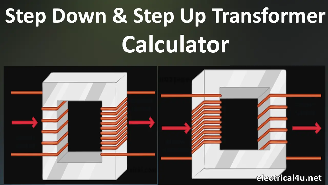 Step up and step down transformer