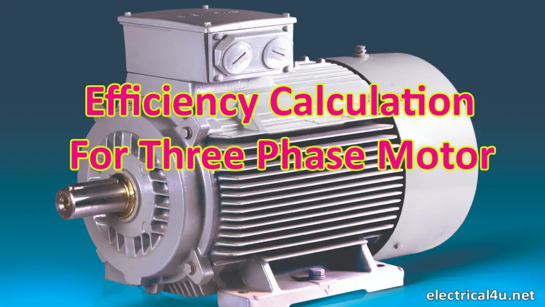 3 phase motor efficiency formula Electrical4u
