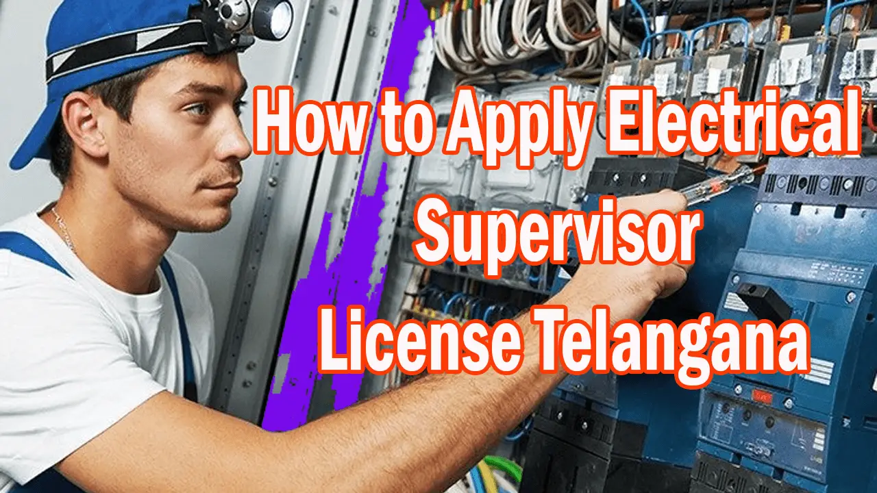 How to Apply Electrical Supervisor License Telangana Electrical4u